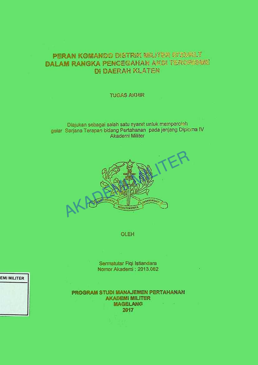 PERAN KOMANDO DISTRIK MILITER 0723/KLT DALAM RANGKA PENCEGAHAN AKSI TERORISME DI DAERAH KLATEN